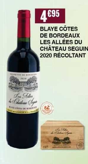 blaye côtes de bordeaux les allées du château seguin 2020 récoltant