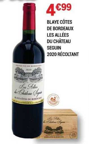 blaye côtes de bordeaux les allées du château seguin 2020 récoltant