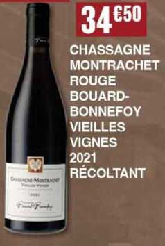 chassagne montrachet rouge bouardbonnefoy vieilles vignes 2021 récoltant