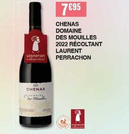 chenas domaine des mouilles 2022 récoltant laurent perrachon