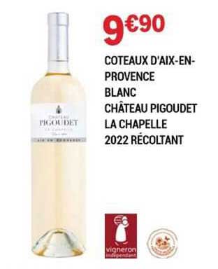 côteaux d'aix-en-provence blanc château pigoudet la chapelle 2022 récoltant