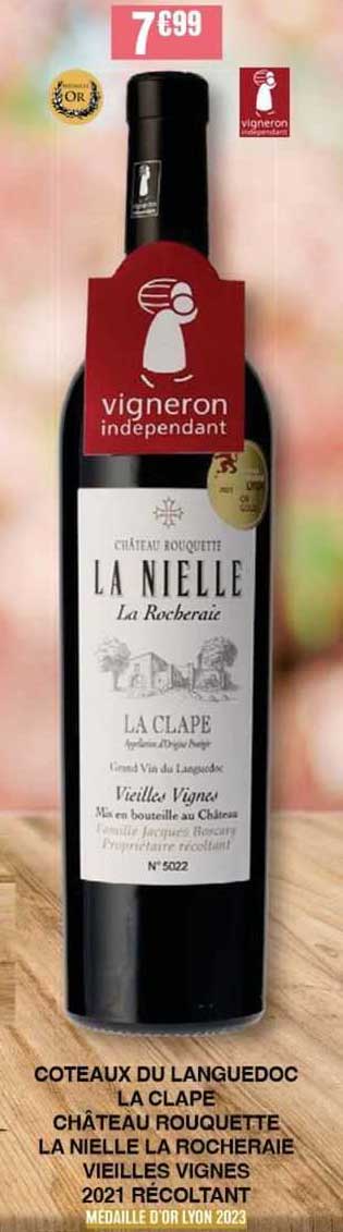 coteaux du languedoc la clape château rouquette la nielel la rocheraie vieilles vignes 2021 récoltant