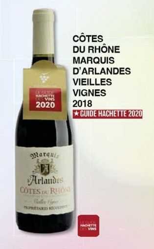 côtes du rhône marquis d'arlandes vieilles vignes 2018