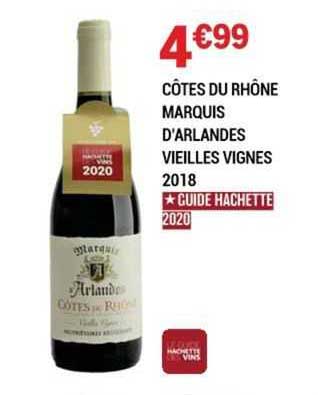 côtes du rhône marquis d'arlandes vieilles vignes 2018
