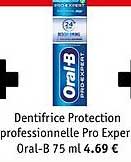 dentifrice protection professionnelle pro expert oral-b 75 ml
