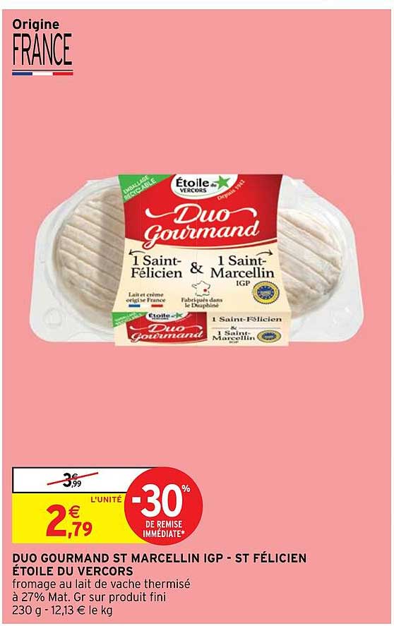 duo gourmand st marcellin igp - st félicien -30% de remise immédiate