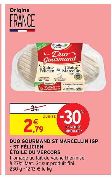 duo gourmand st marcellin IGP - st félicien étoile du vercors -30% de remise immédiate