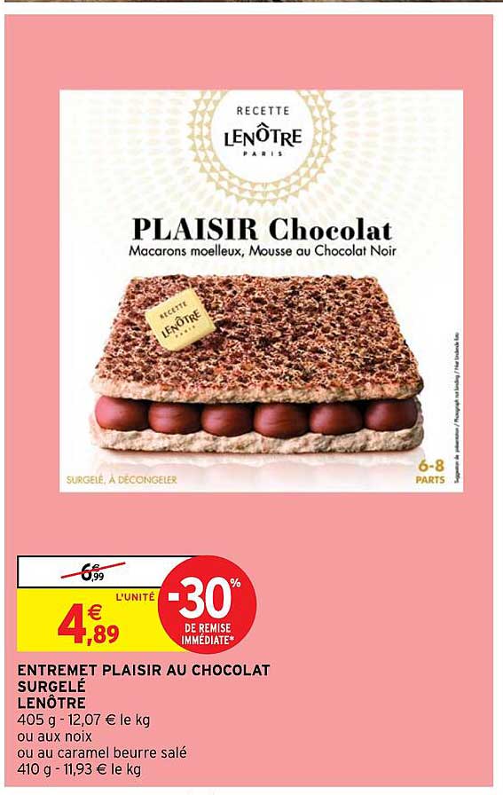 entremet plaisir au chocolat surgelé lenôtre -30% de remise immédiate
