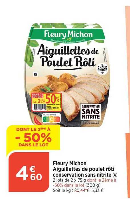 fleury michon aiguillettes de poulet rôti conservation sans nitrite