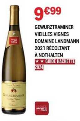 gewurztraminer vieilles vignes domaine landmann 2021 récoltant à nothalten