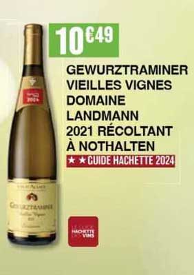 gewurztraminer vieilles vignes domaine landmann 2021 récoltant à nothalten
