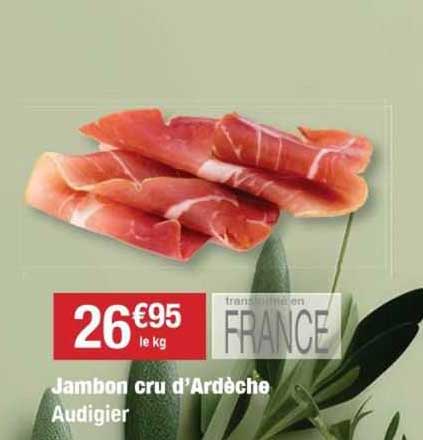 jambon cru d'ardèche audigier
