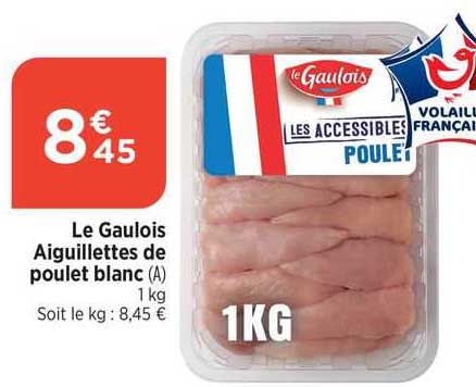 Le Gaulois Aiguillettes De Poulet Blanc