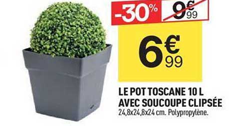 le pot toscane 10 l avec soucoupe clipsée