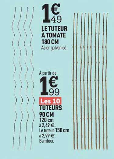 le tuteur à tomate 180 cm tuteurs 90 cm