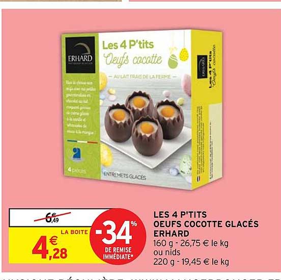 les 4 p'tits oeufs cocotte glacés erhard -34% de remise immédiate
