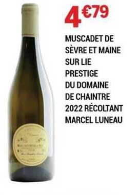 muscadet de sèvre et maine sur lie prestige du domaine de chaintre 2022 récoltant marcel luneau