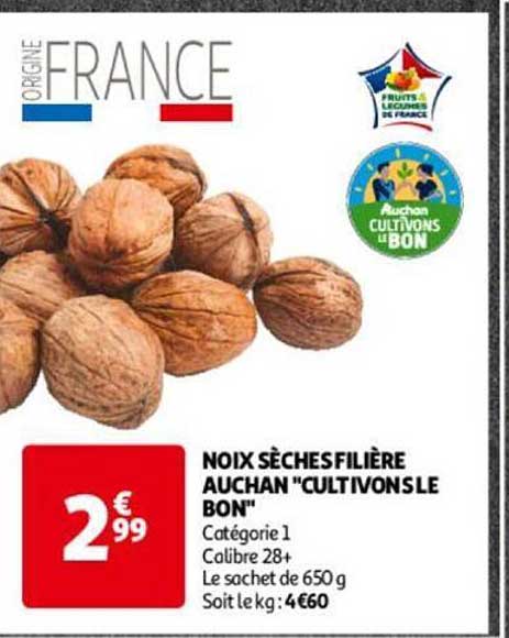noix sèches filière auchan "cultivons le bon"