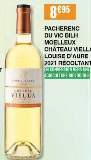 pacherenc du vic bilh moelleux château  viella louise d'aure 2021 récoltant