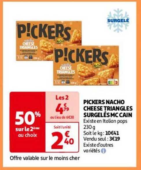 pickers nacho cheese triangles surgelés mc cain