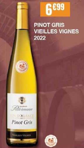 pinot gris vieilles vignes 2022