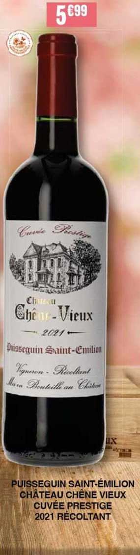 puisseguin saint-émilion château chêne vieux cuvée prestige 2021 récoltant