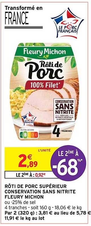 rôti de porc supérieur conservation sans nitrite fleury michon