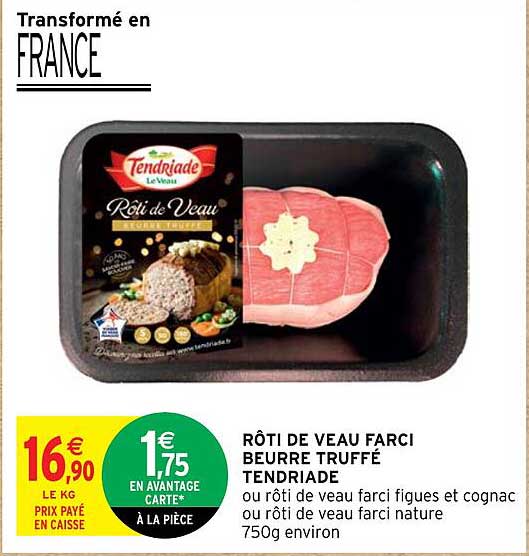 Rôti De Veau Farci Beurre Truffé Tendriade
