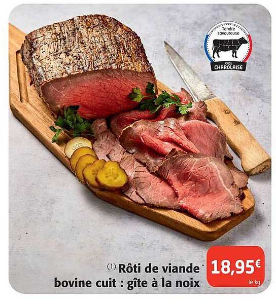 rôti de viande bovine cuit : gîte à la noix
