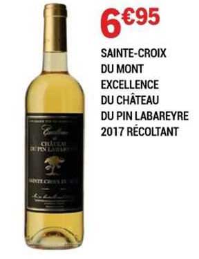 sainte-croix du mont excellence du château du pin labareyre 2017 récoltant
