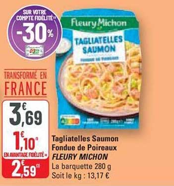 tagliatelles saumon fondue de poireaux fleury michon