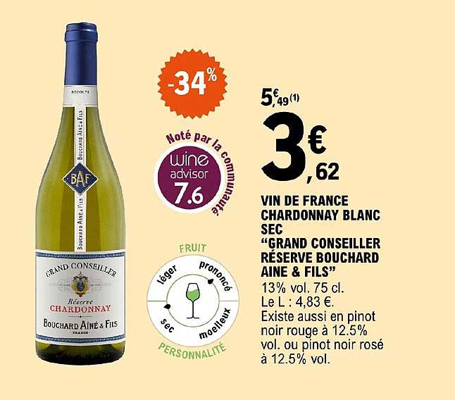 vin de france chardonnay blanc sec "grand conseiller réserve bouchard ainé & fils"