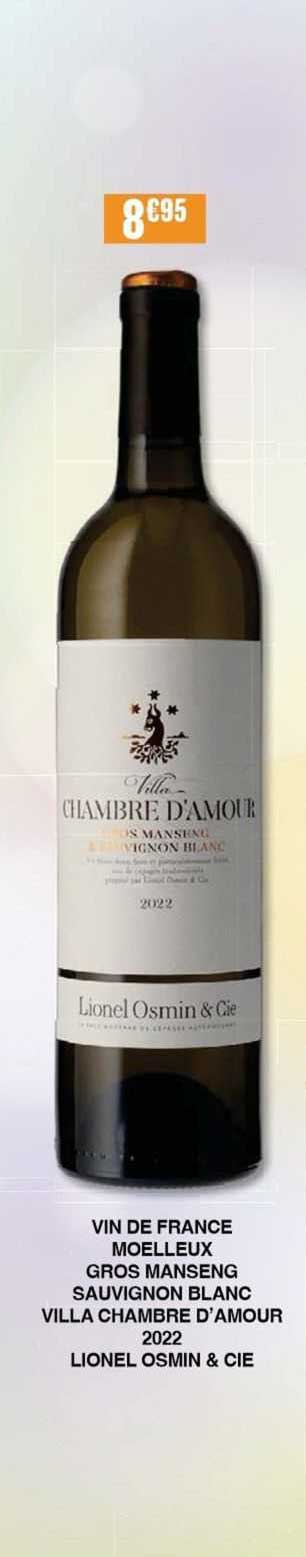vin de france moelleux gros manseng sauvignon blanc villa chambre d'amour 2022 lionel osmin & cie