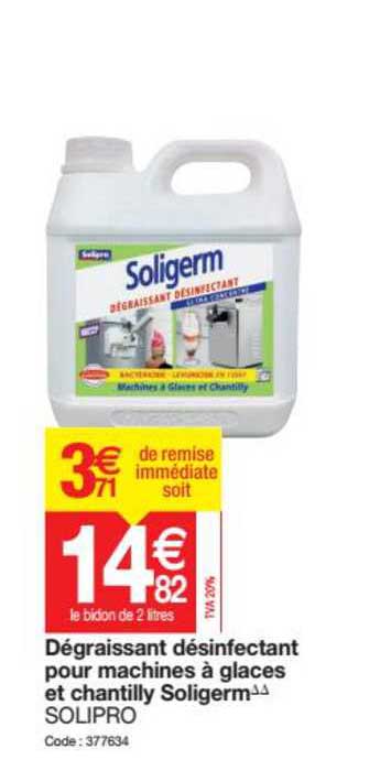 dégraissant désinfectant pour machines à glaces et chantilly soligerm solipro