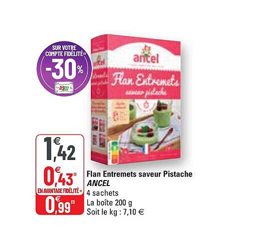 Flan Entremets Saveur Pistache Ancel