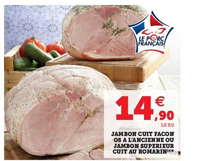 jambon cuit façon os à l'ancienne ou jambon supérieur cuit au romarin