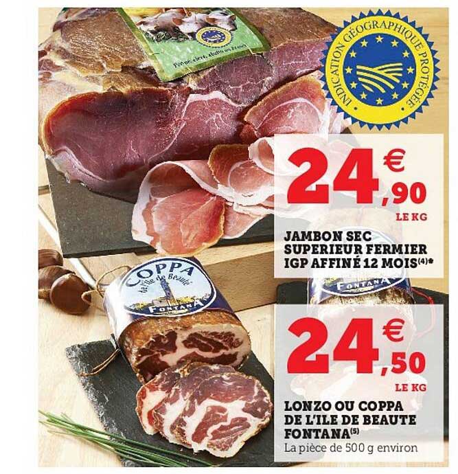 jambon sec supérieur fermier igp affiné 12 mois, lonzo ou coppa de l'île de beauté fontana