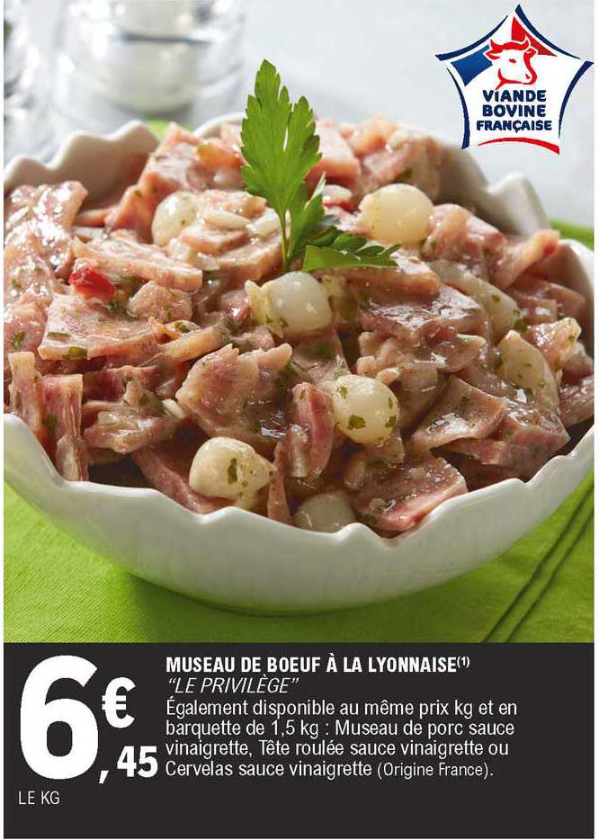 museau de bœuf à la lyonnaise "le privilège"