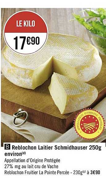 reblochon laitier schmidhauser 250 g environ