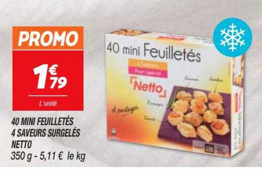 40 Mini Feuilletés 4 Saveurs Surgelés Netto