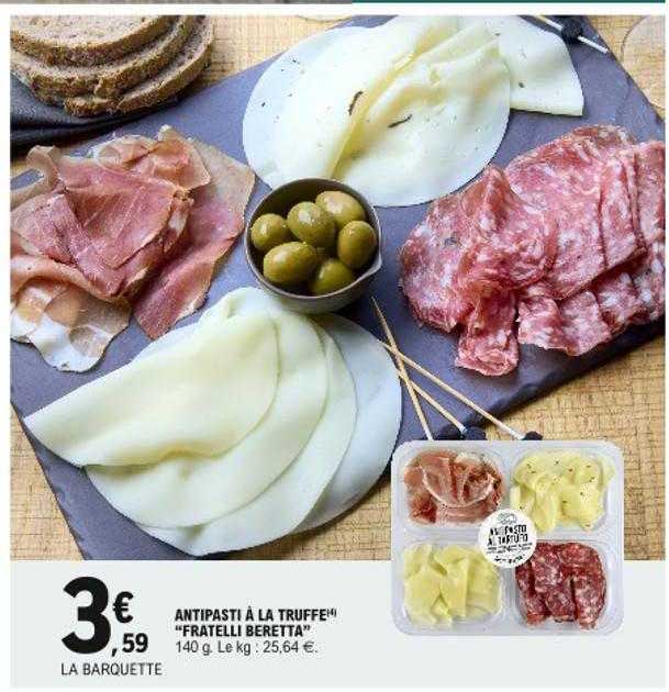 antipasti à la truffe "fratelli beretta"