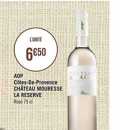 aop côtes-de-provence château mouresse la réserve