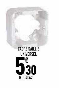 cadre saillie universel