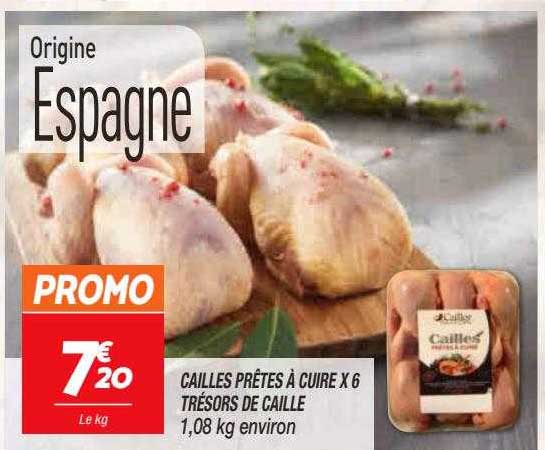 cailles prêtes à cuire x6 trésors de caille