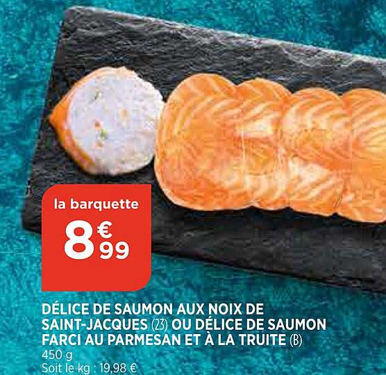 délice de saumon aux noix de saint-jacques ou délice de saumon farci au parmesan et à la truite