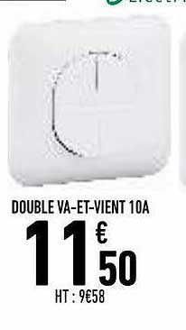 double va-et-vient 10a