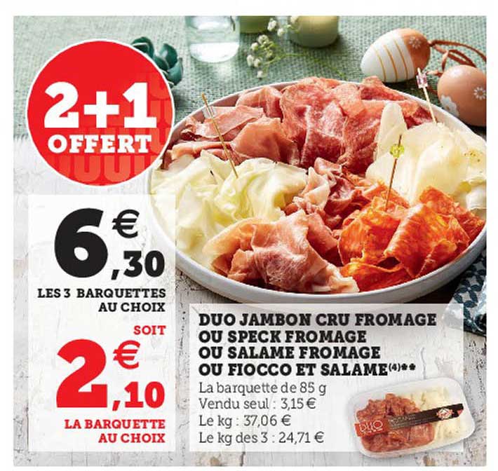 duo jambon cru fromage ou speck fromage ou salame fromage ou fiocco et salame