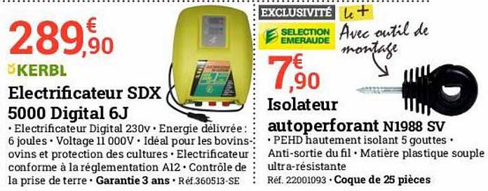 electrificateur sdx 5000 digital 6j kerbl isolateur autoperforant n1988 sv