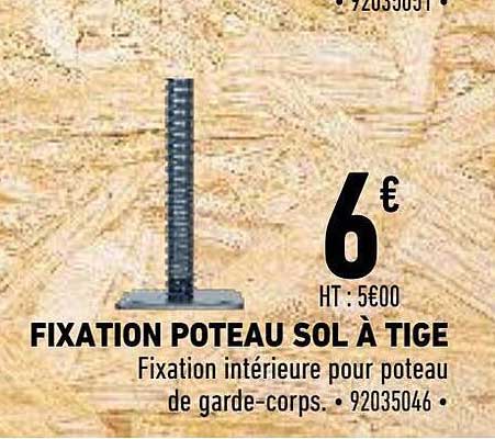 fixation poteau sol à tige