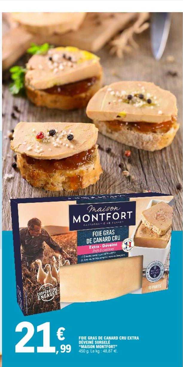 Foie De Canard De Gras De Canard Extra Déveiné Surgelé "maison Montfort"